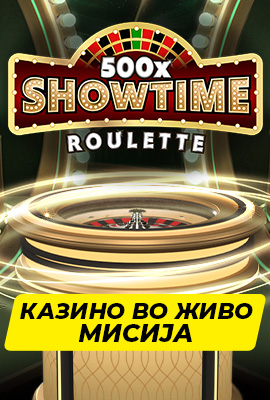 Missions Showtime Roulette 500x